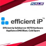 Efficient Ip Solidserver 4070 Hardware Appliance DNS Blast, Cold Spare